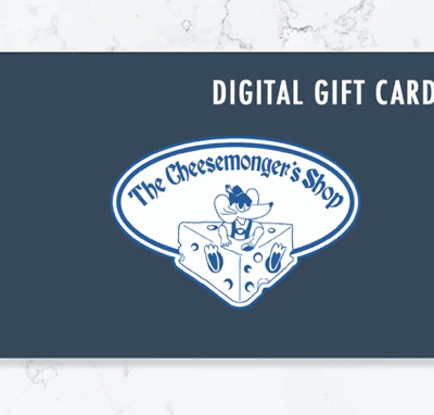 Gift Card for The Cheesemonger's Shop