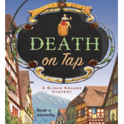 Death on Tap: A Sloan Krause Mystery